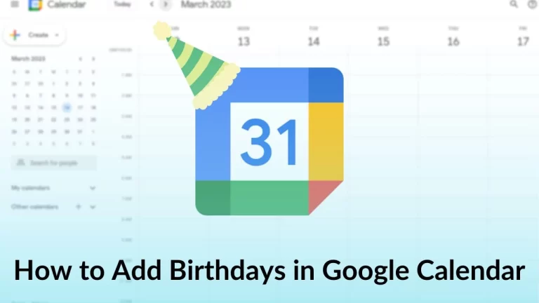 راه های جالب برای افزودن و یا حذف تاریخ تولد در تقویم گوگل