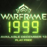 آپدیت بزرگ Warframe 1999 امروز منتشر خواهد شد