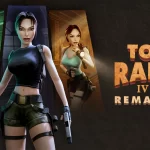 ریمستر Tomb Raider 4-6 با رزولوشن 4K و نرخ 60 فریم بر ثانیه اجرا خواهد شد